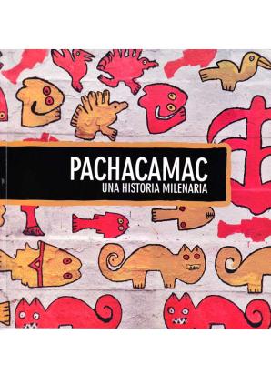 Pachacamac una historia milenaria